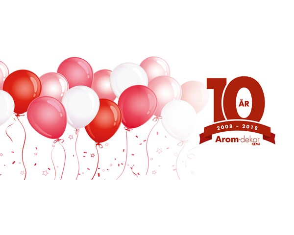 Arom-dekor Kemi firar 10 år!